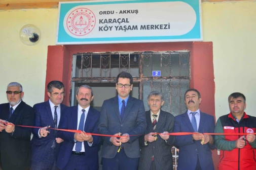 Akkuş’ta 44 Köy Yaşam Merkezi Açıldı