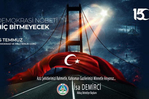 Başkan Demirci'den 15 Temmuz Mesajı